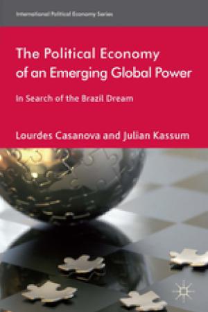 The Political Economy of an Emerging Global Power Publication